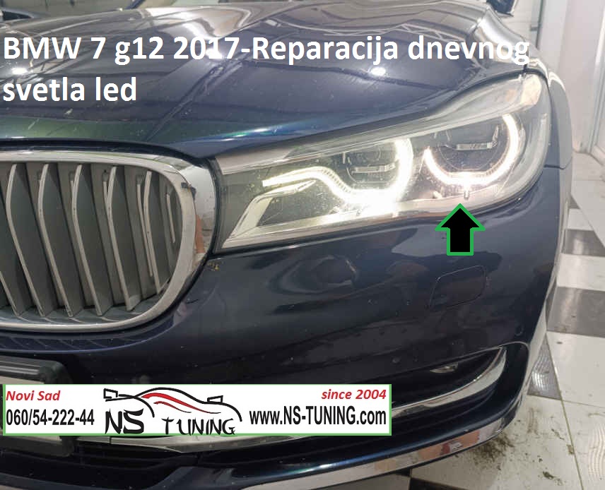 bmw 7 g11 2017 2018 pozuteo led dnevno svetlo izgorelo reparacija popravka servis farova novi sad ns tuning